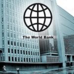 World Bank Bans Nigerian Firms For 30 Months Due To Corruption